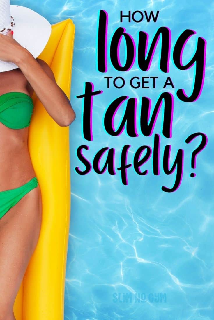 How Long Does it Take to Get a Tan Safely?